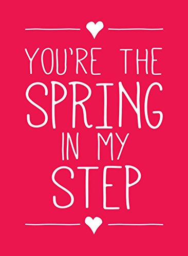 9781449466237: You're the Spring in My Step