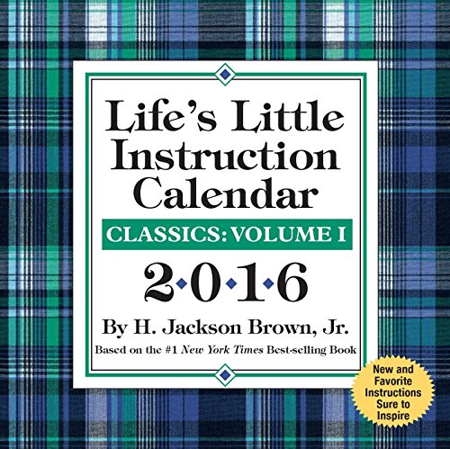9781449466657: Life's Little Instruction 2016 Calendar: Classics