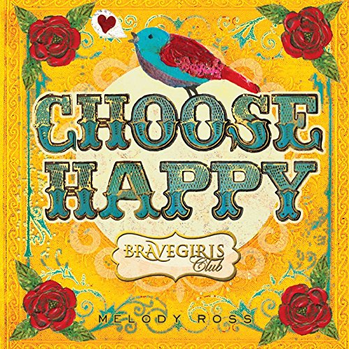 9781449467241: Brave Girls Club: Choose Happy