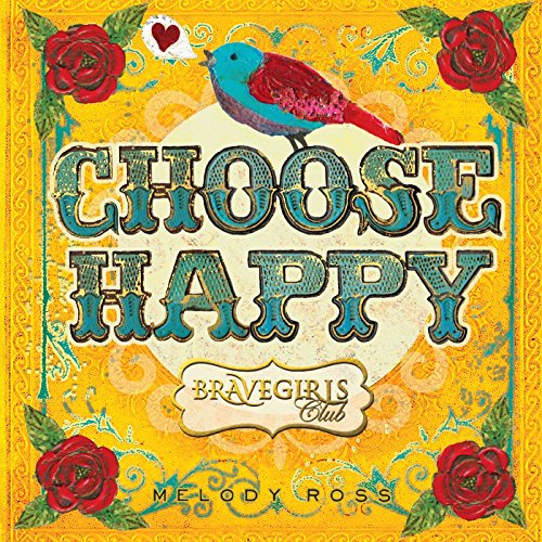 Stock image for Brave Girls Club: Choose Happy for sale by ThriftBooks-Dallas