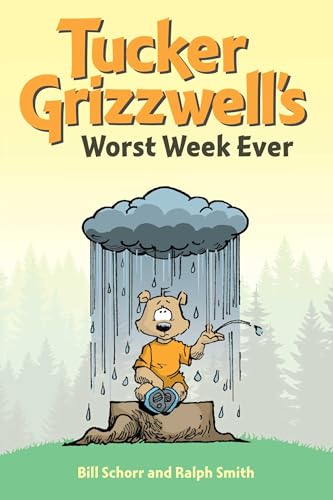 9781449469108: Tucker Grizzwell's Worst Week Ever