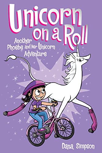 9781449470760: Unicorn on a Roll (Phoebe and Her Unicorn Series Book 2): Another Phoebe and Her Unicorn Adventure (Volume 2)