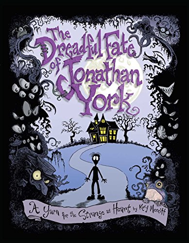 9781449471002: The Dreadful Fate of Jonathan York: A Yarn for the Strange at Heart