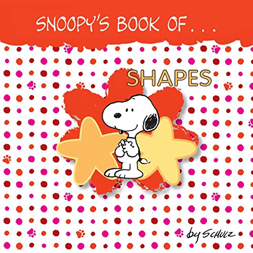 Beispielbild fr Snoopy's Book of Shapes zum Verkauf von Better World Books