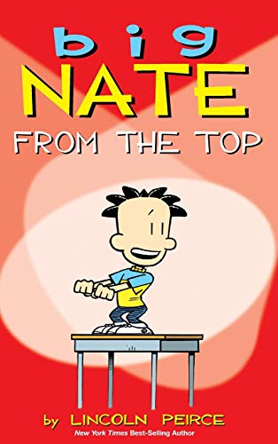 Stock image for Big Nate: From the Top for sale by TextbookRush