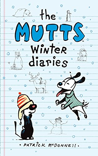 9781449474041: The Mutts Winter Diaries