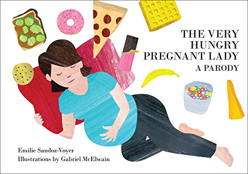 

The Very Hungry Pregnant Lady