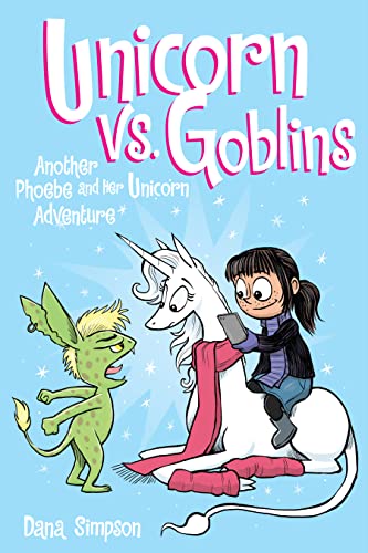 Stock image for Unicorn vs. Goblins: Another Phoebe and Her Unicorn Adventure (Volume 3) for sale by Orion Tech