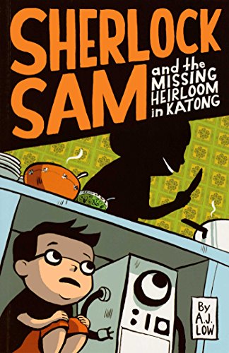 Stock image for Sherlock Sam and the Missing Heirloom in Katong: book one (Volume 1) for sale by SecondSale