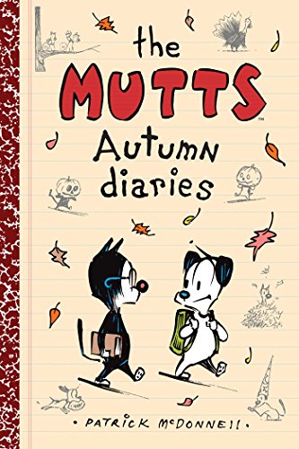 9781449480110: The Mutts Autumn diaries