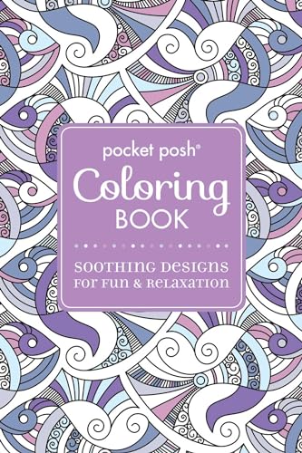 9781449480530: Pocket Posh Adult Coloring Book: Soothing Designs for Fun & Relaxation (Volume 5) (Pocket Posh Coloring Books)
