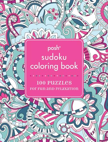 9781449481070: Posh Sudoku Adult Coloring Book: 100 Puzzles for Fun & Relaxation