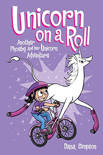 9781449483494: Unicorn on a Roll (Volume 2) (Phoebe and Her Unicorn)