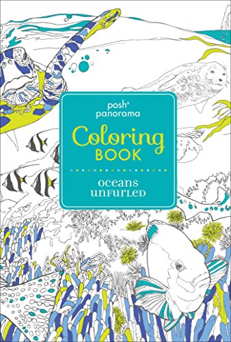 9781449485252: Posh Panorama Adult Coloring Book: Oceans Unfurled (Posh Panorama Coloring Book)
