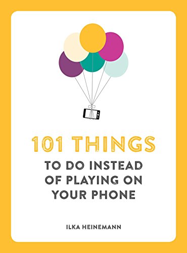 9781449485290: 101 Things to Do Instead of Playing on Your Phone
