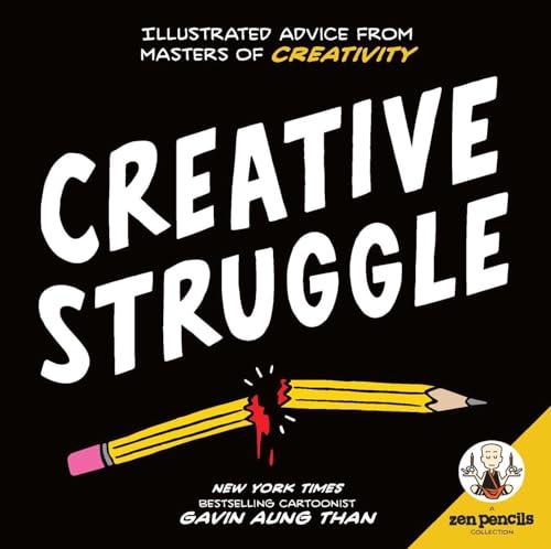 Beispielbild fr Zen Pencils--Creative Struggle: Illustrated Advice from Masters of Creativity zum Verkauf von WorldofBooks