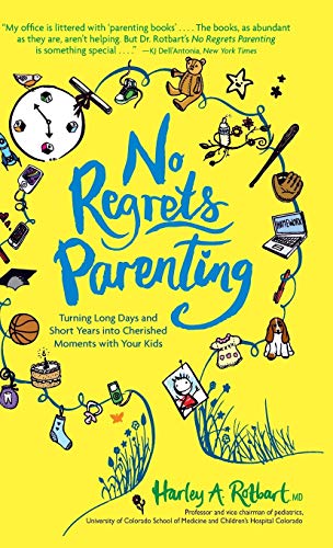 Imagen de archivo de No Regrets Parenting: Turning Long Days and Short Years Into Cherished Moments with Your Kids a la venta por HPB-Movies