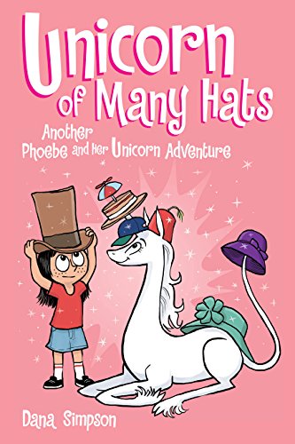 Stock image for Unicorn of Many Hats: Another Phoebe and Her Unicorn Adventure (Volume 7) for sale by Your Online Bookstore