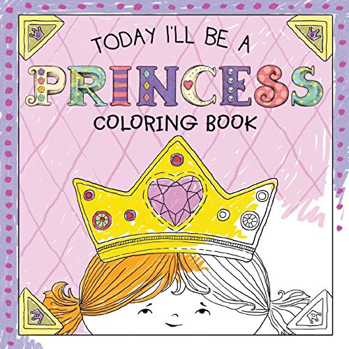 9781449493851: Today I'll Be a Princess Coloring Book