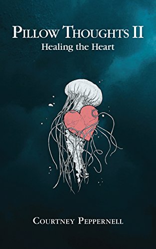 Beispielbild fr Pillow Thoughts II: Healing the Heart zum Verkauf von WorldofBooks