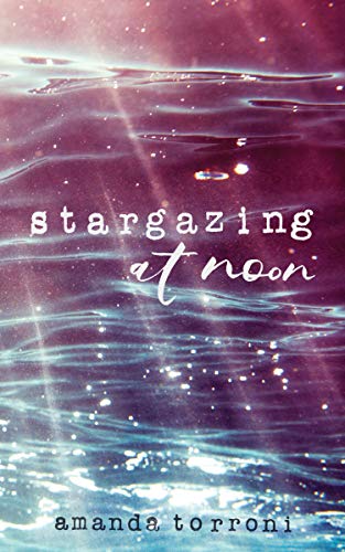 Beispielbild fr Stargazing at Noon zum Verkauf von Better World Books