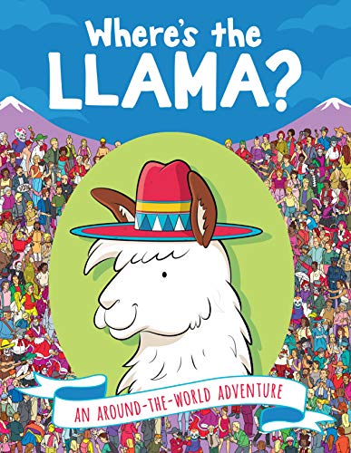 Beispielbild fr Where's the Llama? : An Around-The-World Adventure zum Verkauf von Better World Books