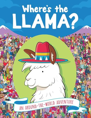 Imagen de archivo de Where's the Llama?: An Around-the-World Adventure a la venta por ZBK Books