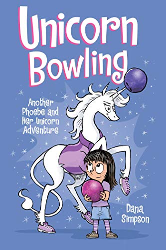 Stock image for Unicorn Bowling Phoebe and Her for sale by SecondSale