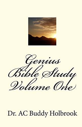 Genius Bible Study Volume One (Paperback) - Ac Buddy Holbrook