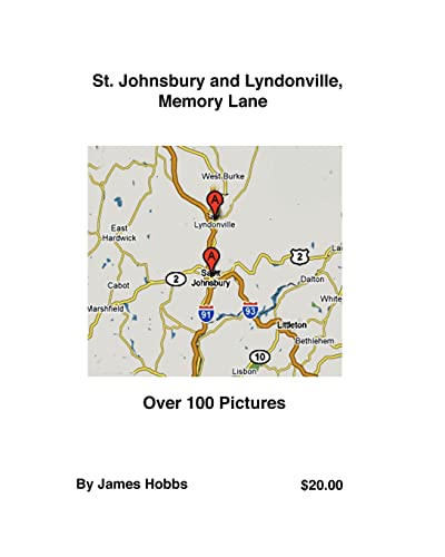 9781449503284: St. Johnsbury and Lyndonville, Memory Lane: Volume 1