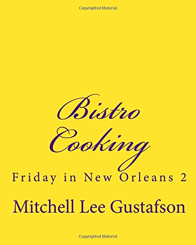 9781449503932: Friday in New Orleans 2: Bistro