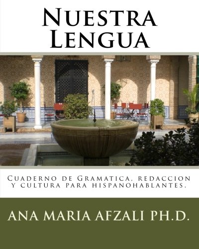 9781449506797: Nuestra Lengua: Cuaderno de Gramtica, Redaccin y Cultura para Hispanohablantes. (Spanish Edition)