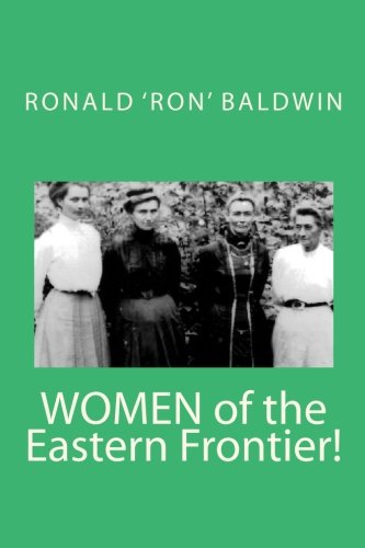 Stock image for WOMEN of the Eastern Frontier! (Volume 2) for sale by Revaluation Books