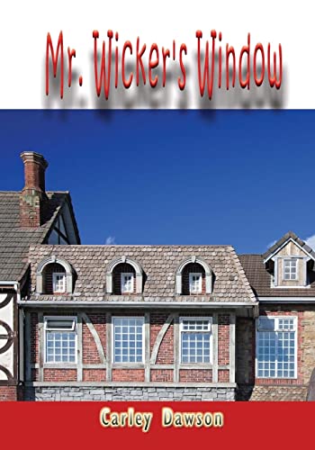 9781449507664: Mr. Wicker's Window