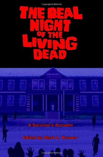 Stock image for The Real Night of the Living Dead for sale by HPB-Ruby