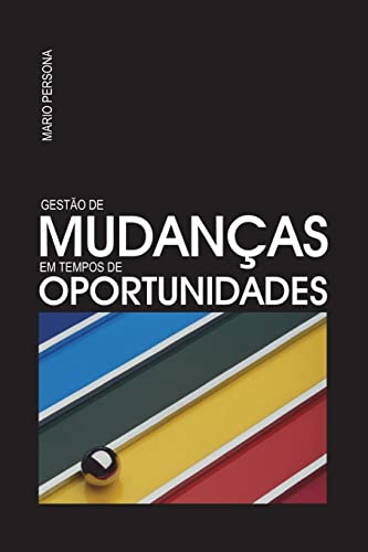 Stock image for Gesto de Mudanas em Tempos de Oportunidades (Portuguese Edition) for sale by Lucky's Textbooks