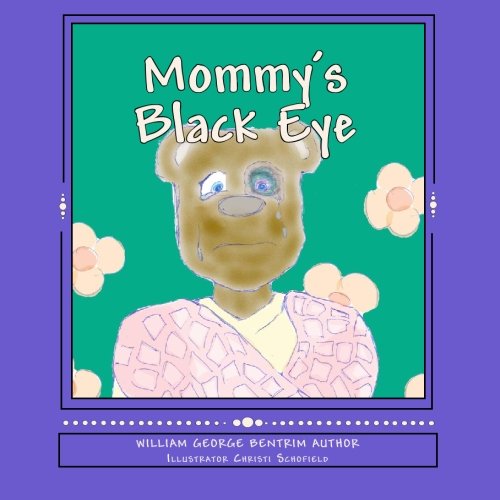 Beispielbild fr Mommy's Black Eye: Children Dealing With Domestic Violence zum Verkauf von ThriftBooks-Atlanta