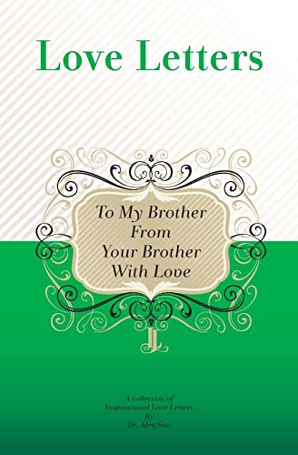 Stock image for To My Brother, From Your Brother With Love: A Collection Of Inspirational Love Letters for sale by Lucky's Textbooks