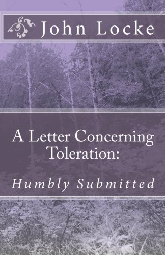 9781449523763: A Letter Concerning Toleration: Humbly Submitted