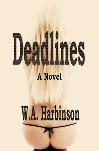 Deadlines: A Novel (9781449528584) by W. A. Harbinson