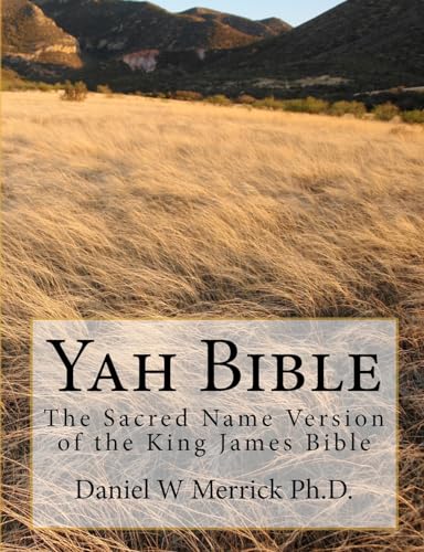 9781449535339: Yah Bible: The Sacred Name Version of the King James Bible: Volume 3