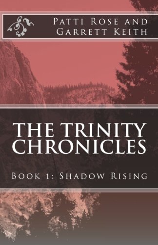 Stock image for The Trinity Chronicles: Book 1: Shadow Rising for sale by Revaluation Books