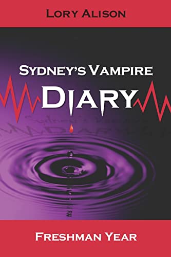 Stock image for Sydney's Vampire Diary: Freshman Year for sale by Half Price Books Inc.