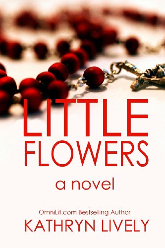 Little Flowers (9781449538491) by Lively, Kathryn