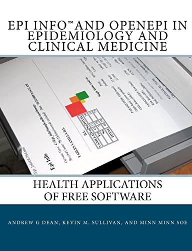 Stock image for Epi Info and OpenEpi in Epidemiology and Clinical Medicine: Health Applications of Free Software for sale by Wonder Book