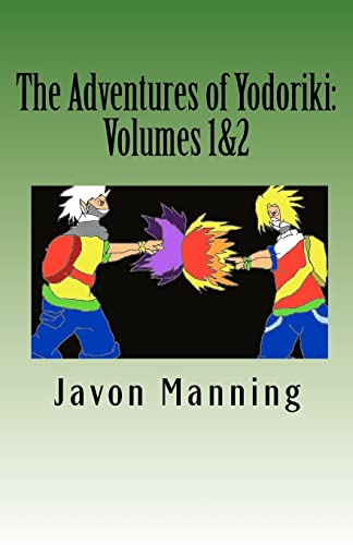 Beispielbild fr The Adventures of Yodoriki: Volumes 1 and 2 zum Verkauf von THE SAINT BOOKSTORE