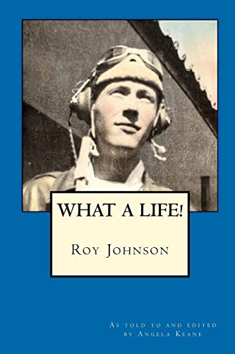 Imagen de archivo de Roy Johnson: What a Life! a la venta por Table of Contents