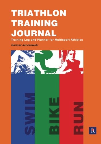 Stock image for Triathlon Training Journal: Training Log and Planner for Multisport Athletes for sale by Wonder Book