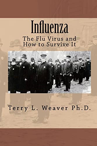 Stock image for Influenza: The Flu Virus and How to Survive It for sale by HPB Inc.