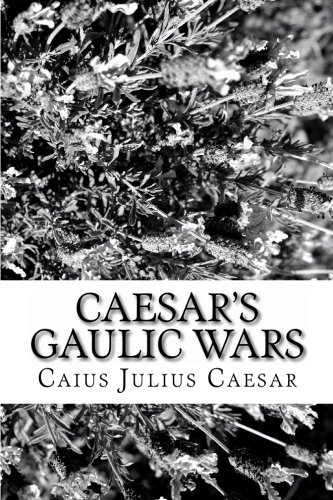 9781449548988: Caesar's Gaulic Wars